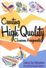 Image for Creating High-Quality Classroom Assignments