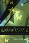 Image for Changing Mindsets of Educational Leaders to Improve Schools
