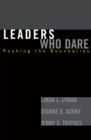 Image for Leaders Who Dare : Pushing the Boundaries