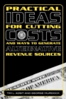 Image for Practical Ideas for Cutting Costs and Ways to Generate Alternative Revenue Sources