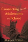 Image for Connecting with Adolescents in School