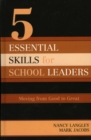 Image for 5 Essential Skills of School Leadership : Moving from Good to Great
