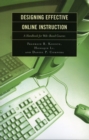 Image for Designing Effective Online Instruction : A Handbook for Web-Based Courses