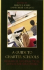Image for A Guide to Charter Schools : Research and Practical Advice for Educators