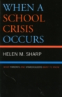 Image for When a School Crisis Occurs