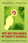 Image for Hot-Button Issues in Today&#39;s Schools