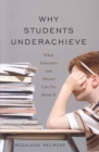 Image for Why Students Underachieve