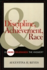 Image for Discipline, Achievement, and Race