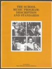 Image for School Music Program : Description and Standards