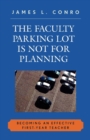 Image for The Faculty Parking Lot Is Not for Planning