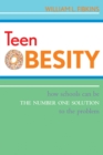 Image for Teen Obesity : How Schools Can Be the Number One Solution to the Problem