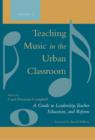 Image for Teaching Music in the Urban Classroom Set