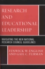 Image for Research and Educational Leadership : Navigating the New National Research Council Guidelines