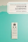 Image for Eyes for Learning : Preventing and Curing Vision-Related Learning Problems