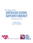 Image for The State of the American School Superintendency : A Mid-Decade Study