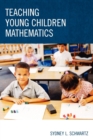 Image for Teaching young children mathematics