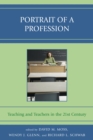Image for Portrait of a Profession : Teaching and Teachers in the 21st Century