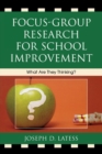 Image for Focus-Group Research for School Improvement