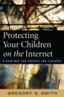 Image for Protecting Your Children on the Internet
