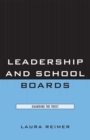 Image for Leadership and School Boards : Guarding the Trust