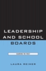 Image for Leadership and School Boards: Guarding the Trust