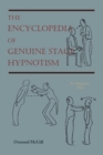 Image for The Encyclopedia of Genuine Stage Hypnotism : For Magicians Only