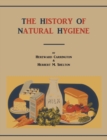Image for The History of Natural Hygiene