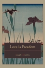 Image for Love is Freedom