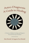 Image for Astro-Diagnosis A Guide to Healing
