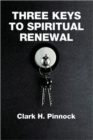 Image for Three Keys to Spiritual Renewal : A Challenge to the Church