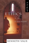 Image for Ethics and the War on Terrorism