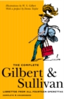 Image for The complete Gilbert &amp; Sullivan  : librettos from all fourteen operettas, complete and unabridged