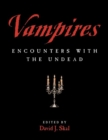 Image for Vampires  : encounters with the undead