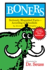 Image for Boners  : seriously misguided facts - according to schoolkids