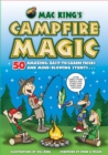 Image for Mac King&#39;s campfire magic