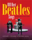 Image for 100 Best Beatles Songs : A Passionate Fan&#39;s Guide