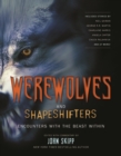 Image for Werewolves and shapeshifters  : encounters with the beast within