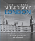Image for Five hundred buildings of London