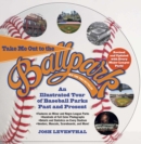 Image for Take Me Out to the Ballpark Revised and Updated