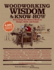 Image for Woodworking wisdom &amp; know-how  : everything you need to design, build, and create