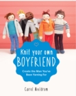 Image for Knit Your Own Boyfriend