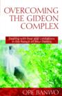 Image for Overcoming the Gideon Complex