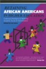 Image for Retaining African Americans in Higher Education : Challenging Paradigms for Retaining Students, Faculty and Administrators