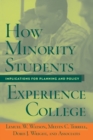 Image for How Minority Students Experience College