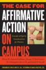 Image for The Case for Affirmative Action on Campus : Concepts of Equity, Considerations for Practice