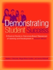 Image for Demonstrating Student Success : A Practical Guide to Outcomes-Based Assessment of Learning and Development in Student Affairs