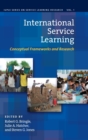 Image for International service learning  : conceptual frameworks and research