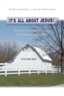 Image for It’s All About Jesus! : Faith as an Oppositional Collegiate Subculture