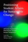 Image for Positioning Student Affairs for Sustainable Change