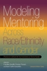 Image for Modeling Mentoring Across Race/Ethnicity and Gender